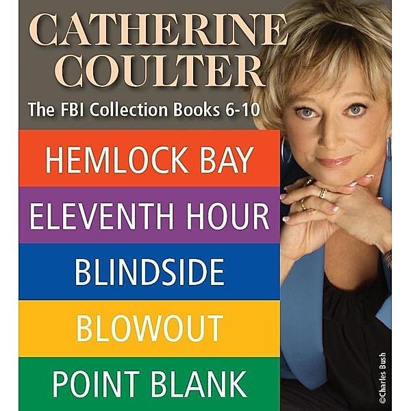 Catherine Coulter THE FBI THRILLERS COLLECTION Books 6-10, Catherine Coulter