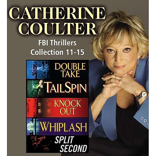 Catherine Coulter The FBI Thrillers Collection Books 11-15, Catherine Coulter