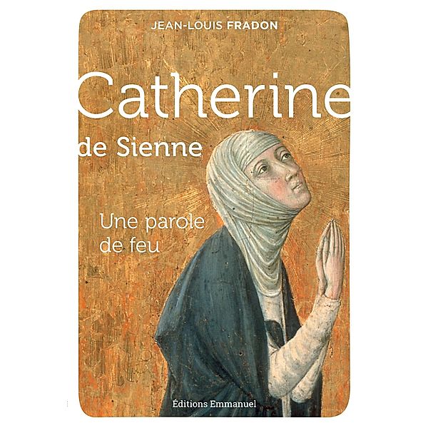 Catherine de Sienne, Jean-Louis Fradon