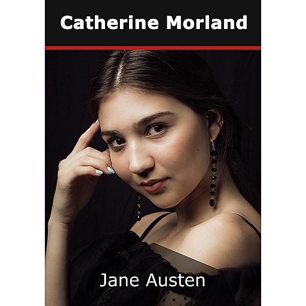 Catherine Morland, Jane Austen