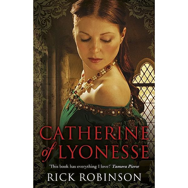 Catherine of Lyonesse, Rick Robinson