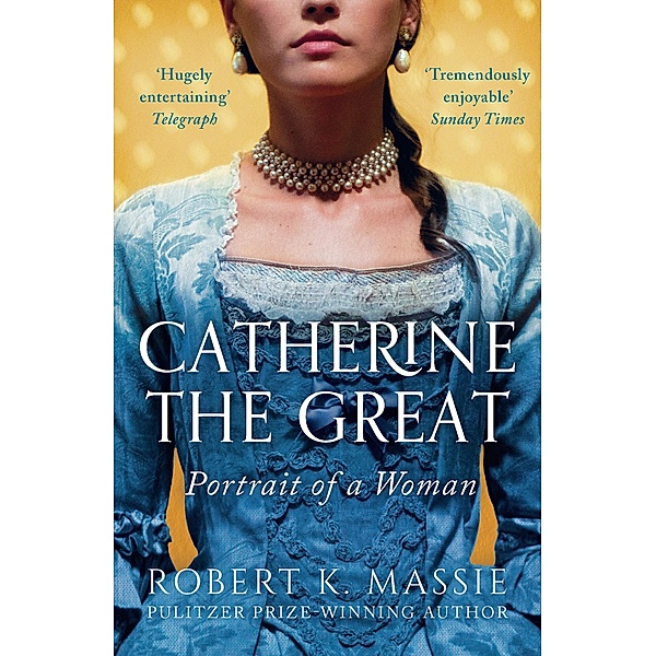 Catherine The Great, Robert K. Massie
