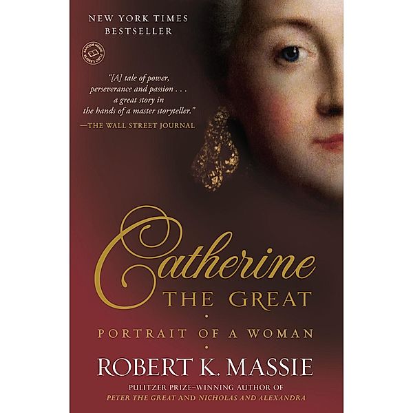 Catherine the Great: Portrait of a Woman, Robert K. Massie