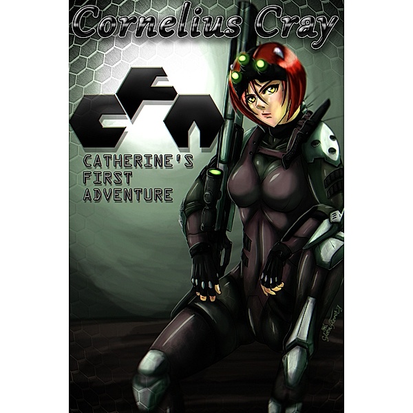 Catherine's Adventures: Catherine's First Adventure, Cornelius Cray