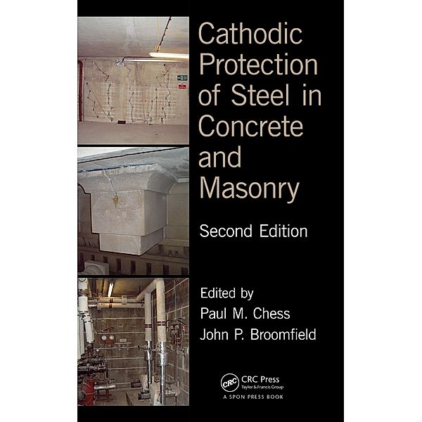 Cathodic Protection of Steel in Concrete and Masonry, John K. Taylor, Cheryl Cihon