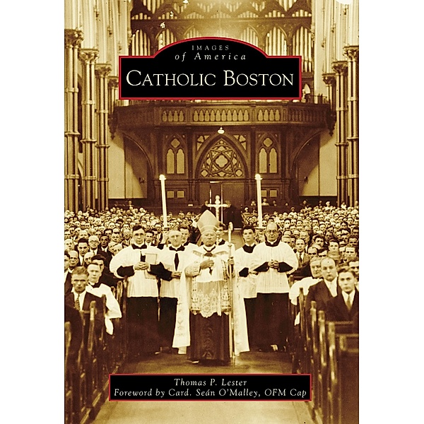 Catholic Boston, Thomas P. Lester