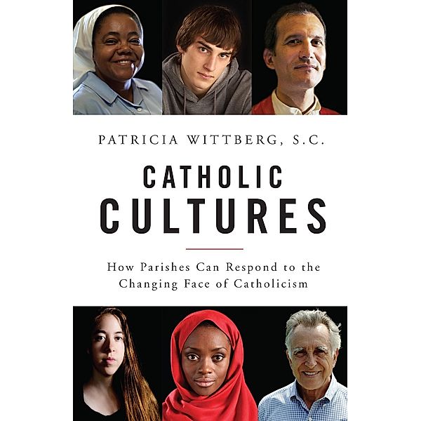 Catholic Cultures, Patricia Wittberg