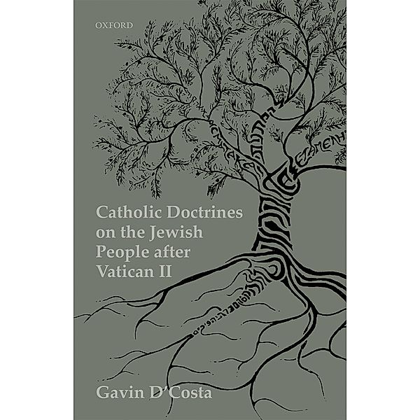 Catholic Doctrines on the Jewish People after Vatican II, Gavin D'Costa