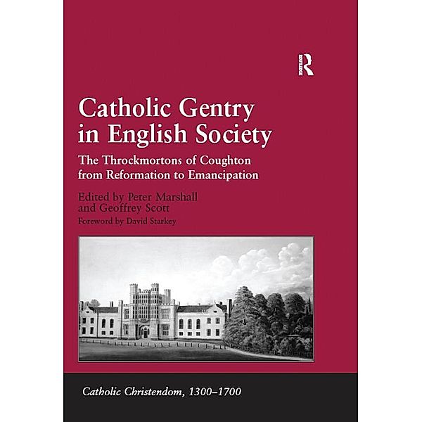 Catholic Gentry in English Society, Geoffrey Scott