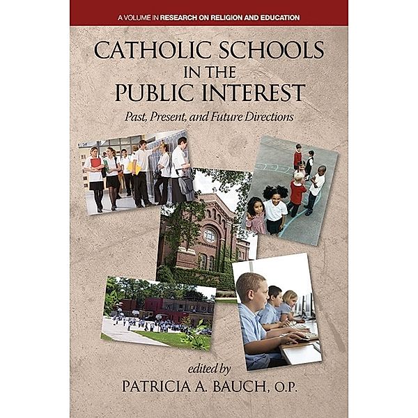 Catholic Schools in the Public Interest / Research on Religion and Education