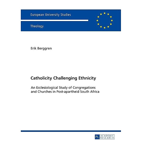 Catholicity Challenging Ethnicity, Berggren Erik Berggren