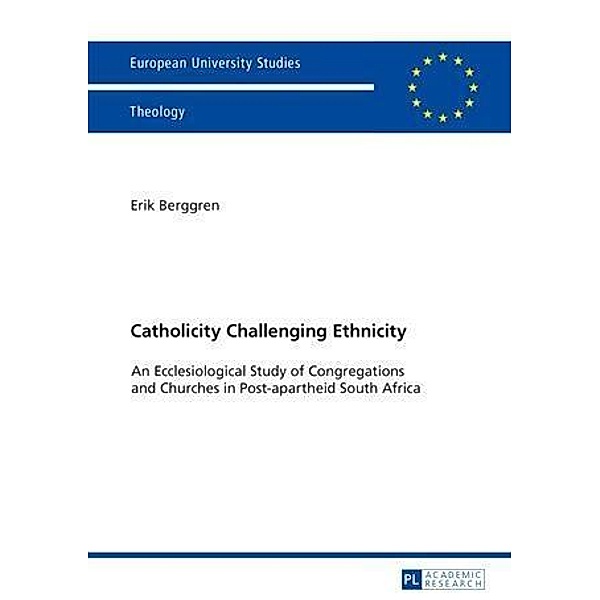 Catholicity Challenging Ethnicity, Erik Berggren