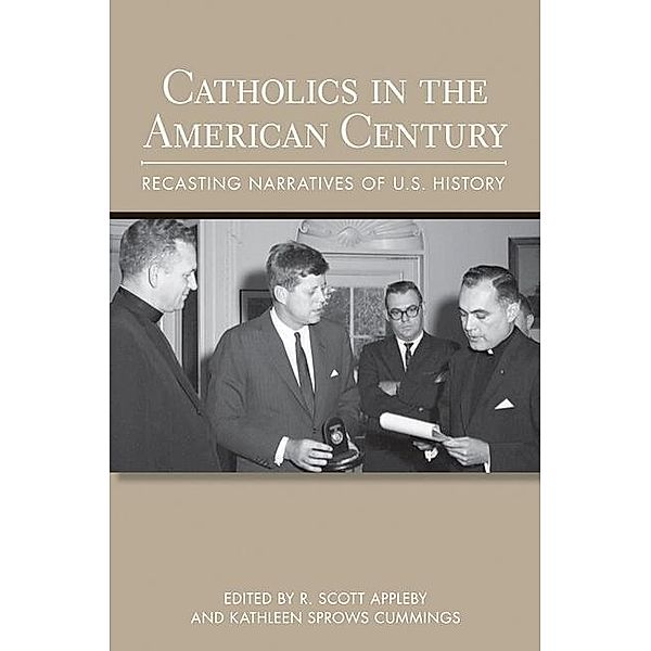 Catholics in the American Century