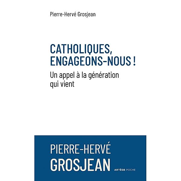 Catholiques, engageons-nous !, Abbé Pierre-Hervé Grosjean