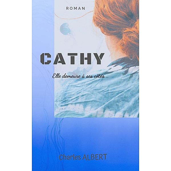 Cathy / Librinova, Albert Charles ALBERT