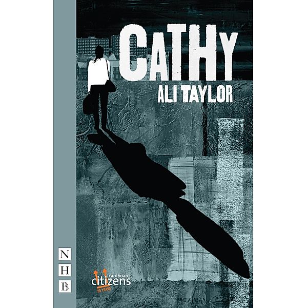 Cathy (NHB Modern Plays), Ali Taylor