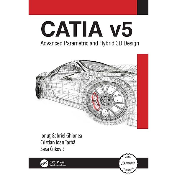 CATIA v5, Ionut Ghionea, Cristian Tarba, Sasa Cukovic