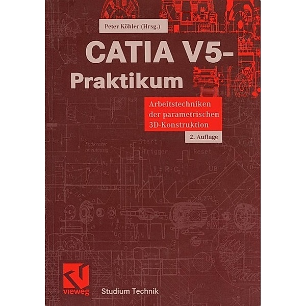 CATIA V5-Praktikum / Studium Technik