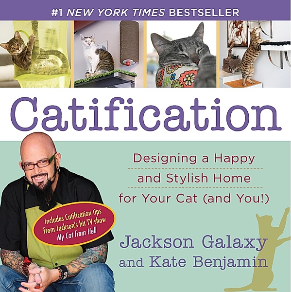 Catification, Jackson Galaxy, Kate Benjamin