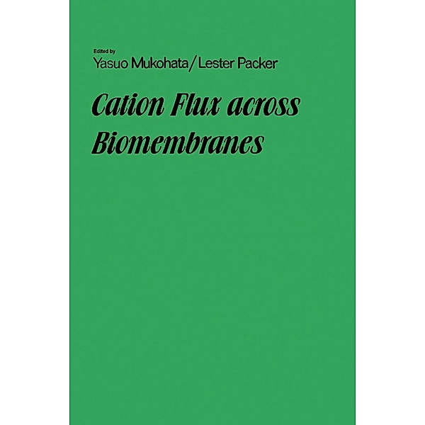 Cation Flux Across Biomembranes