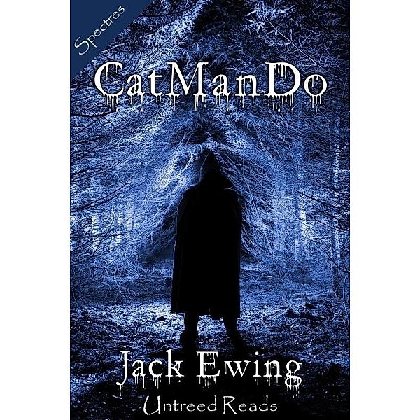Catmando / Spectres, Jack Ewing