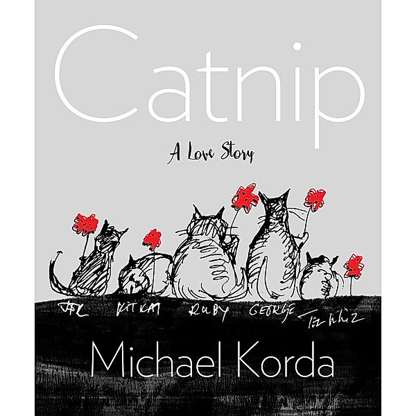 Catnip: A Love Story, Michael Korda