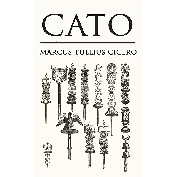 Cato, Marcus Tullius Cicero
