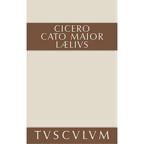 Cato der Ältere über das Alter, Cicero