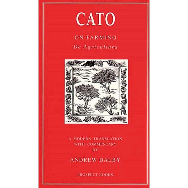 Cato on Farming, Marcus Cato