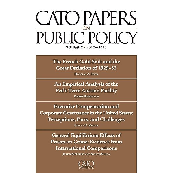 Cato Papers on Public Policy, Volume 2