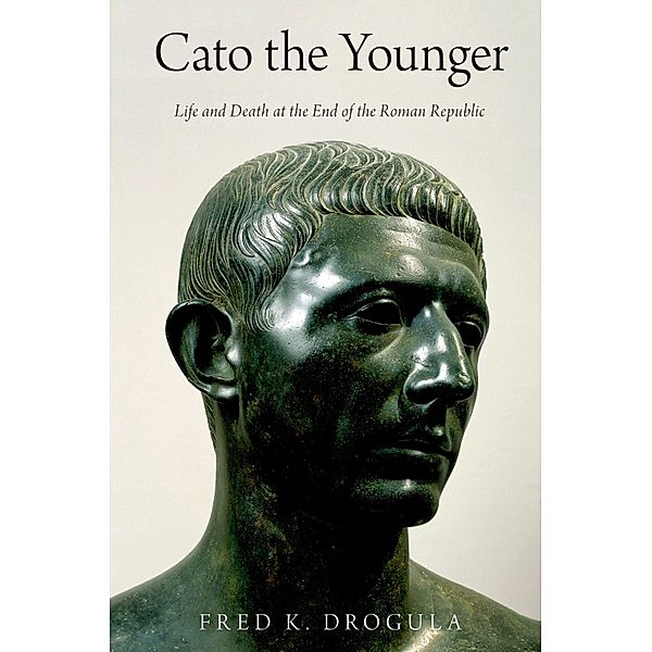 Cato the Younger, Fred K. Drogula