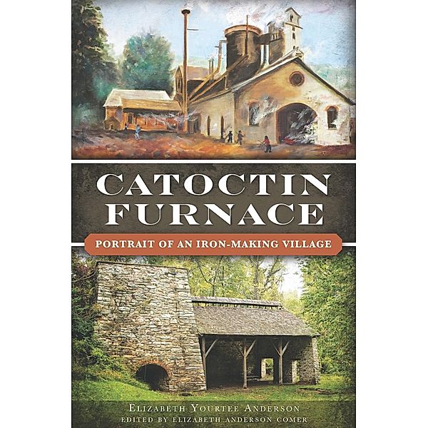 Catoctin Furnace, Elizabeth Yourtee Anderson