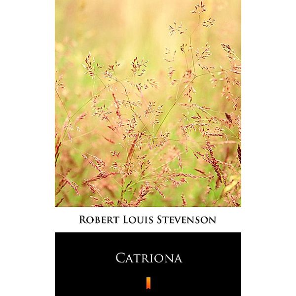 Catriona, Robert Louis Stevenson