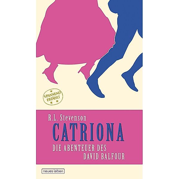 Catriona / Spannend erzählt Bd.2, Robert Louis Stevenson