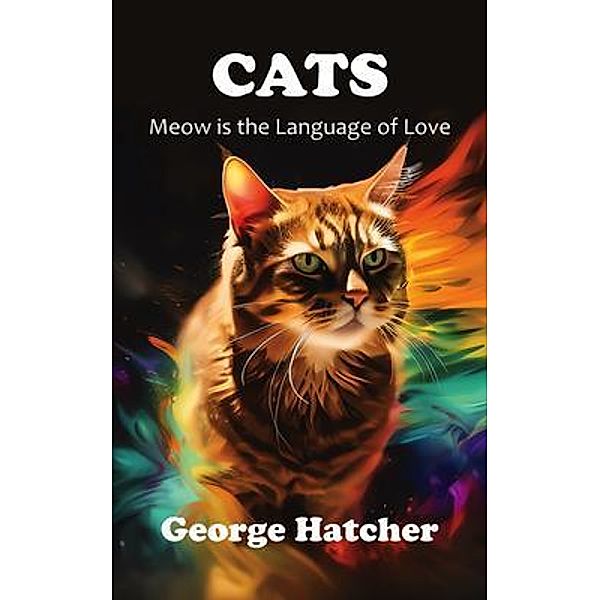 Cats, George Hatcher