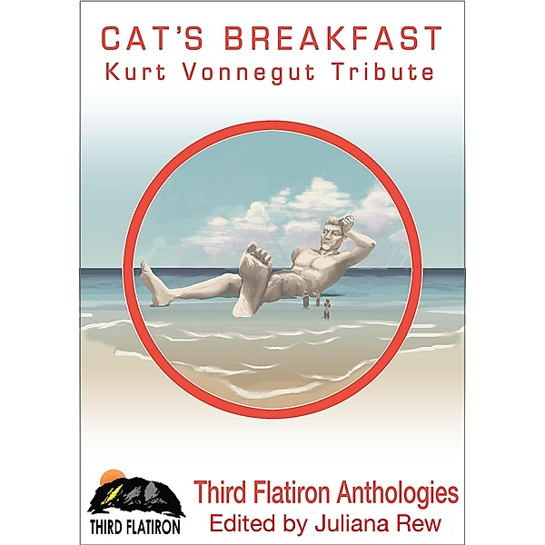 Cat's Breakfast: Kurt Vonnegut Tribute (Third Flatiron Anthologies, #20) / Third Flatiron Anthologies, Thirdflatiron