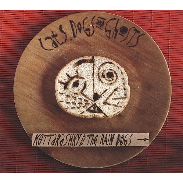 Cats,Dogs And Ghosts (Vinyl), The Kottarashky & Rain Dogs