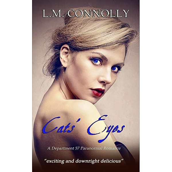 Cats' Eyes (Department 57, #6) / Department 57, L. M. Connolly