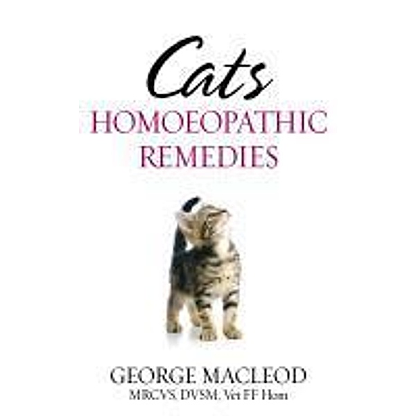 Cats: Homoeopathic Remedies, George MacLeod
