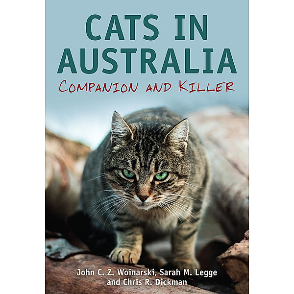 Cats in Australia, Chris Dickman, John Woinarski, Sarah Legge