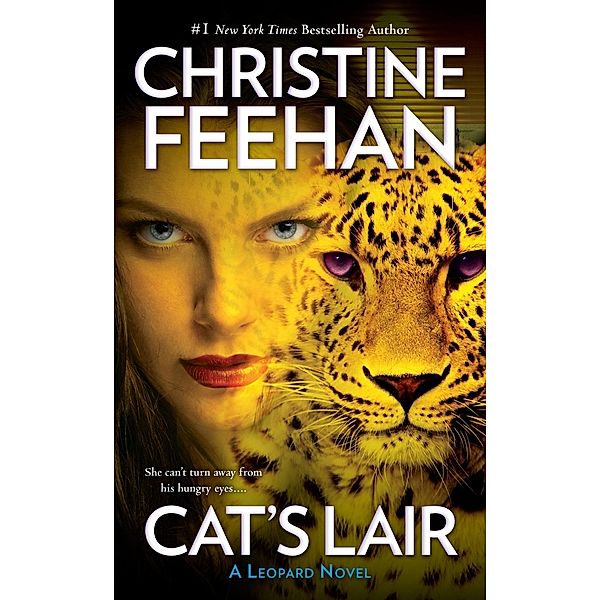Cat's Lair / A Leopard Novel Bd.7, Christine Feehan