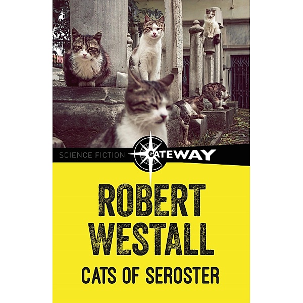Cats of Seroster, Robert Westall