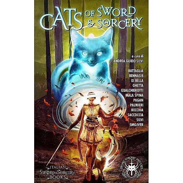 Cats of Sword & Sorcery, Mala Spina, Cristiano Saccoccia, Daniele Palmieri, Nicola Pagan, Francesco Battaglia, Nikolas Dau Bennasib, Giuseppe Recchia, Mirko Di Bella, Andrea Gualchierotti, Giorgio Smojver, Gianmaria Ghetta, Andrea Guido Silvi