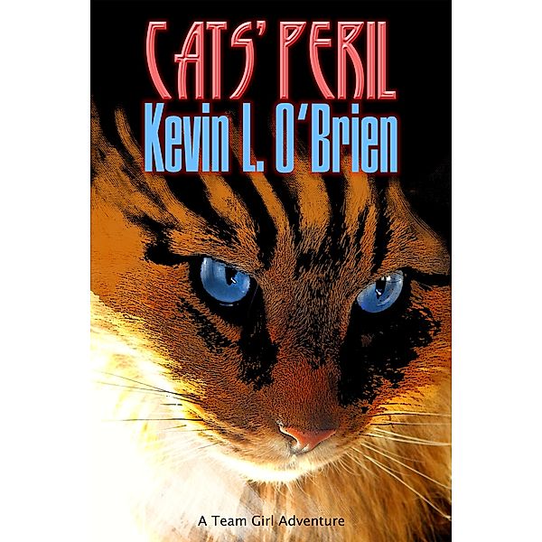 Cats' Peril, Kevin L. O'Brien