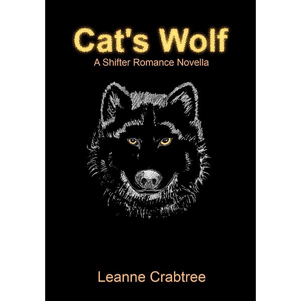 Cat's Wolf / Leanne Crabtree, Leanne Crabtree