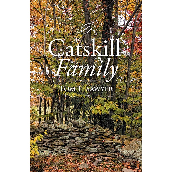 Catskill Family, Tom L. Sawyer