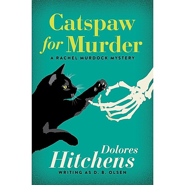 Catspaw for Murder / The Rachel Murdock Mysteries, Dolores Hitchens
