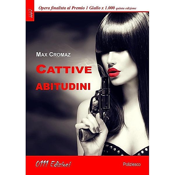 Cattive abitudini, Max Cromaz