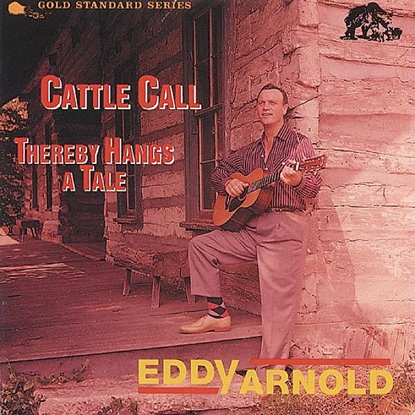 Cattle Call, Eddy Arnold