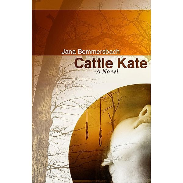 Cattle Kate, Jana Bommersbach